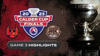 AHL Highlights 2023 Calder Cup Finals Game 3