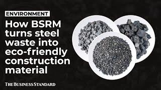 How BSRM turns steel waste into eco-friendly construction material  The Business Standard