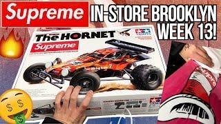 SUPREME BROOKLYN WEEK 13 IN-STORE  COPPED ALL BOXLOGOS + TOTE BAGS  $350 RC CAR  WORST BLIZZARD