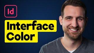 How to Change User Interface Color in InDesign