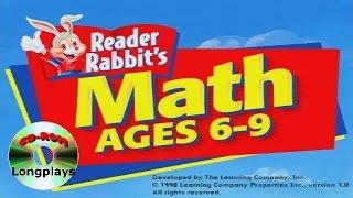 Reader Rabbits Math Ages 6-9 CD-ROM Longplay #24