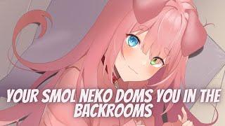 Your Smol Neko Doms You In The Back Rooms ASMR