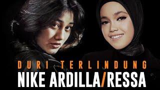 Nike Ardilla & Ressa - Duri Terlindung