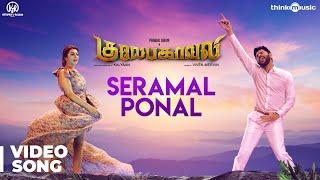 Gulaebaghavali  Seramal Ponal Video Song  4K  Kalyaan  Prabhu Deva Hansika  Vivek-Mervin