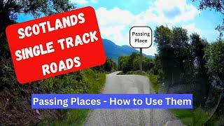 How to Drive the Single-track Roads and Passing Places on Scotlands North Coast 500 NC500