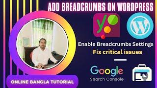 How to Add Breadcrumbs on Wordpress site  Yoast SEO  GSC