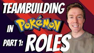 How to Teambuild in Pokemon - Part 1 Understanding Roles  Competitive Pokemon EXPLAINED