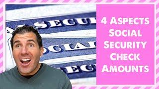 4 Aspects of Social Security Used to Determine Your Monthly Check Amount