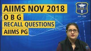 AIIMS Nov 2018 Recall Questions  OBG 