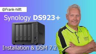 Synology DS923+ Neuinstallation mit DSM 7.2 - so geht´s und das sollte Ihr beachten