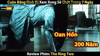 Review Phim Cuốn Băng Bị Nguyền Giam Giữ Oa.n Hồ.n Hơn 200 Năm   Trùm Phim Review