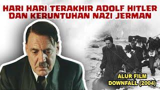 HITLER JUGA BISA MENANGIS  ALUR FILM DOWNFALL 2004 #07