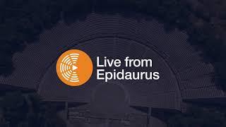 Live from Epidaurus  The Persians by Aeschylus  National Theatre of Greece Livestream  25.07.20