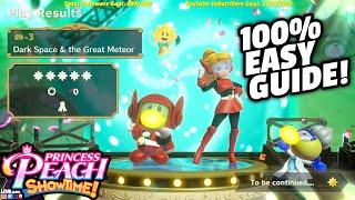 Princess Peach Showtime  Dark Space & The Great Meteor  Easy Guide