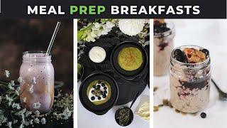 dont skip breakfast - MEAL PREP THESE healthy & easy