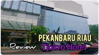 TJOKRO HOTEL PEKANBARU RIAU