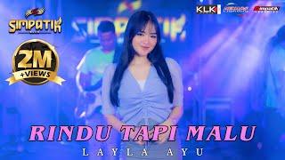 RINDU TAPI MALU - LAILA AYU KDI - OFFICIAL LIVE MUSIC SIMPATIK MUSIC