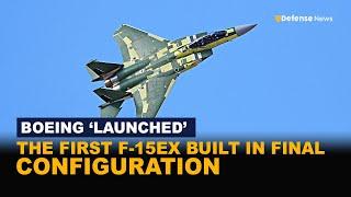 ‘launched’ the first F-15EX built in final
