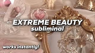 EXTREME BEAUTY SUBLIMINAL Become more attractive instantly 