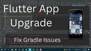 How to Fix Flutter Android upgradeGradle Issues