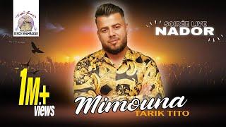 Tarik Tito - Mimouna Soiree Live Nador Official Lyric Video