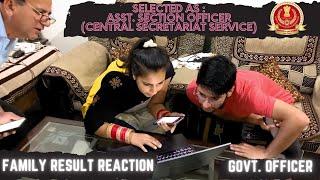 FAMILY RESULT REACTION  SELECTED AS GOVT. OFFICER