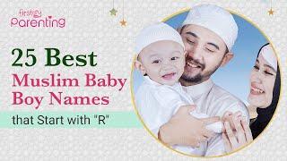 25 Best MuslimIslamic Baby Boy Names Starting with R