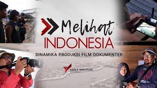 EADC 2022 - Dinamika Produksi Film Dokumenter