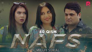 Nafs 80-qism milliy serial  Нафс 80-кисм миллий сериал