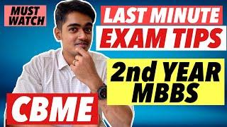 SECOND YEAR MBBS UNIVERSITY EXAMS  Last Minute Tips  CBME