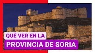 GUÍA COMPLETA ▶ Qué ver en LA PROVINCIA DE SORIA ESPAÑA   Turismo y viajes Castilla y León