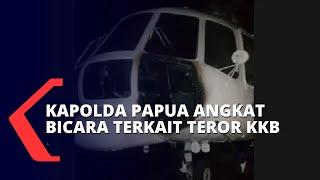 Tembak Guru hingga Bakar Helikopter Kapolda Papua Angkat Bicara Terkait Sejumlah Teror KKB