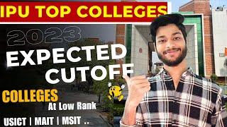 IPU Colleges 2023 Expected Cutoff  USICT MAIT MSIT..