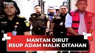Mantan Dirut RSUP Adam Malik Ditahan