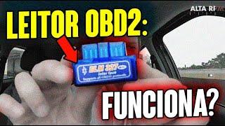 LEITOR OBD2 Bluetooth FUNCIONA? TESTEI o ELM 327 Alta RPM