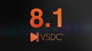 Meet VSDC 8.1 Multicam editing scrolling text effect curve lines smart gradient and more