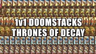  1v1 Doomstacks Thrones of Decay