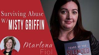 Surviving Abuse w Misty Griffin