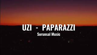 UZI - PAPARAZZI  1 SAAT