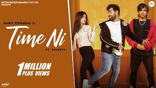 TIME NI Official Video Ankit Chhabra  Vejeeta  Its Simar  Kanishka Maurya  Punjabi Song