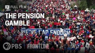 The Pension Gamble full documentary  FRONTLINE