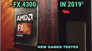 AMD FX 4300 How good  for Gaming in 2019