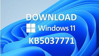 Windows 11 KB5037771 May 2024 Patch Tuesday Update  Whats new