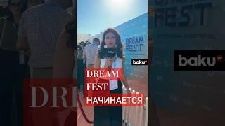 Корреспондент Baku TV RU передает из Sea Breeze Баку готовится к фестивалю Dream Fest–2024