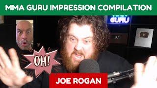 THE MMA GURU Joe Rogan Impression Compilation