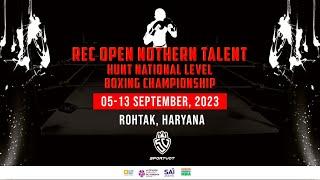 REC Open Northern Talent Hunt National level Open Boxing Championship Rohtak Day 5  Youth - Ring 2