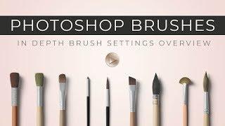 Photoshop Brushes Brush Settings In Depth Overview Advanced Brush Settings