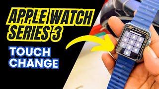 Apple Watch Series 3 Touch Glass Change हिन्दी   BSAS mobile Service 