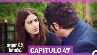 Amor De Familia - Capítulo 47 Español Doblado HD