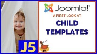 A First Look at Child Templates in Joomla -  WMW 244